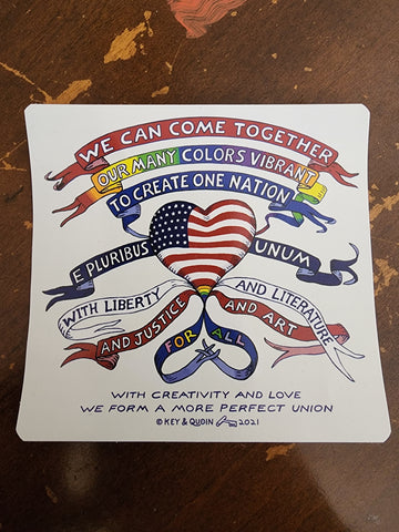 "We can come together" sticker by Johnny Carrera